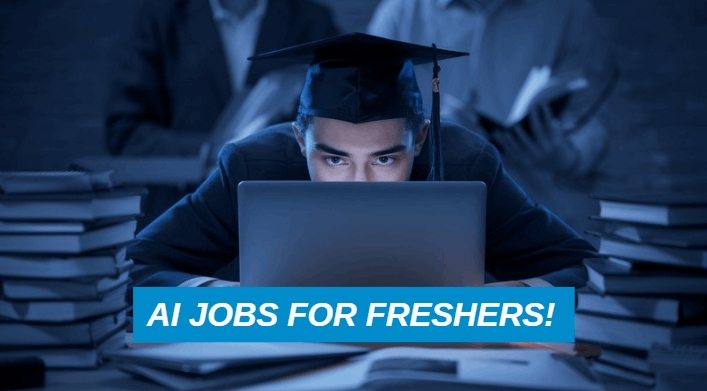 AI jobs for freshers